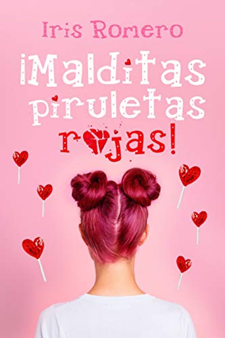 Libro ¡Malditas piruletas rojas!