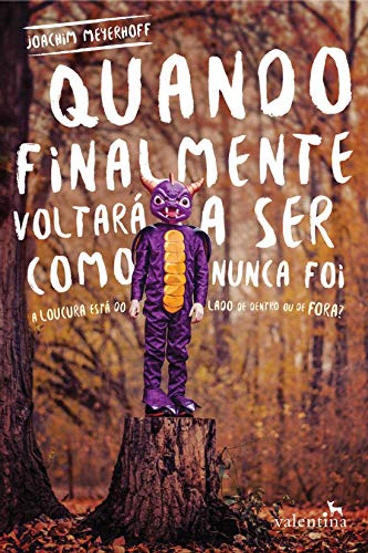 Books Quando Finalmente Voltará a Ser Como Nunca Foi