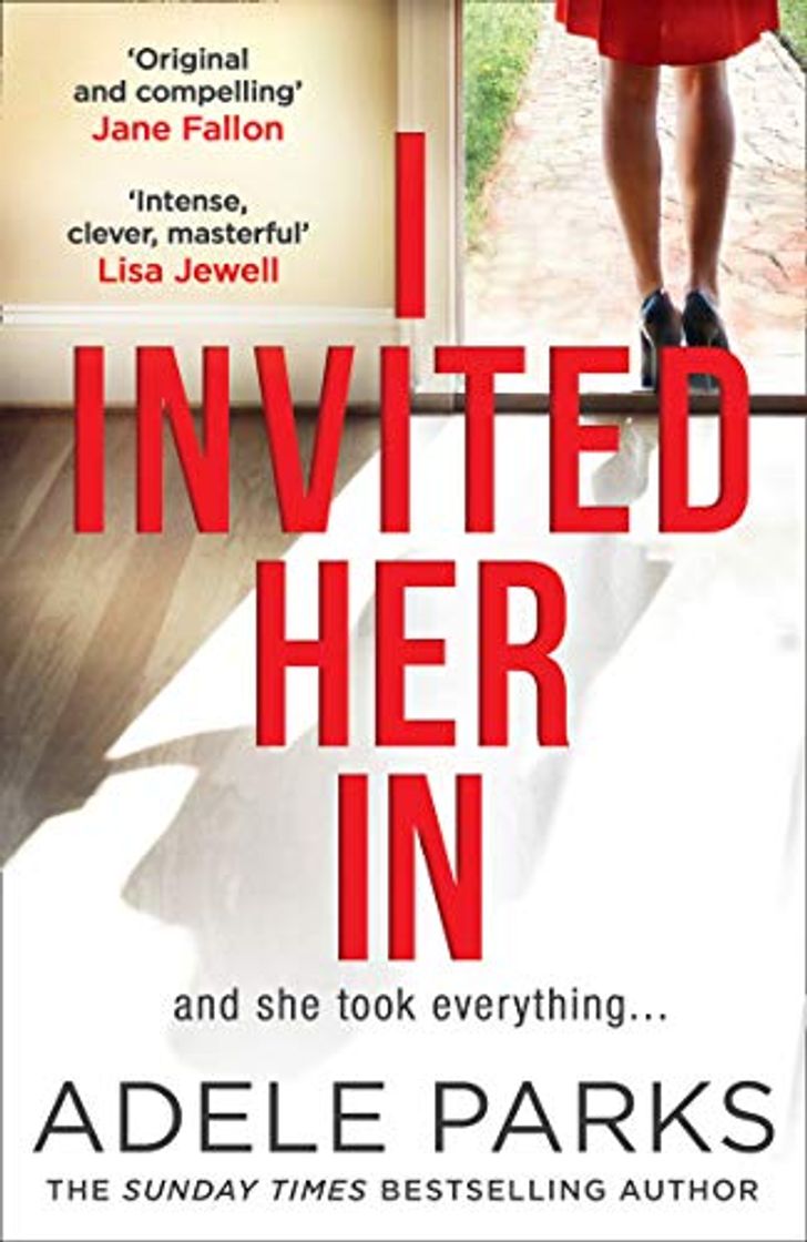 Book I Invited Her In: The latest domestic psychological thriller from Sunday Times