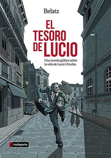 El tesoro de Lucio: Una novela gráfica sobre la vida de Lucio