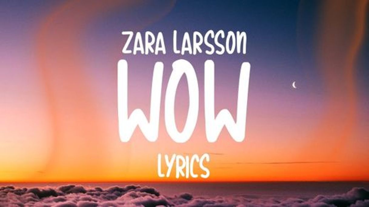 Fashion Zara Larsson - WOW (Lyrics) - YouTube