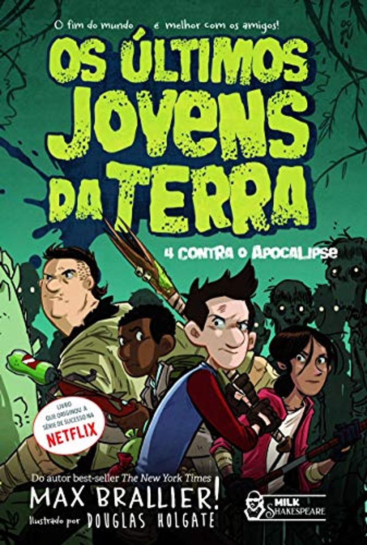 Libro Os Ultimos Jovens da Terra - 4 contra o Apocalipse