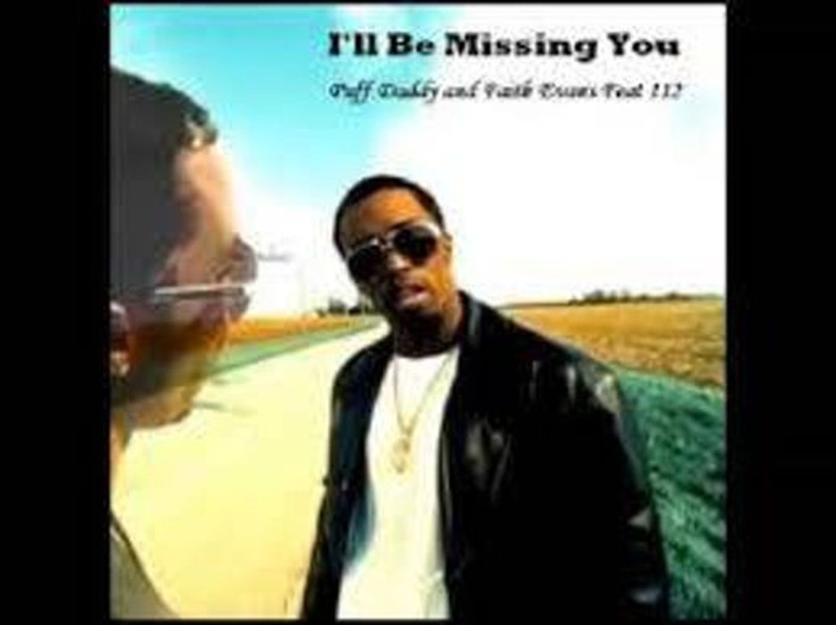 Fashion I'll Be Missing You, Puff Daddy con Faith Evans