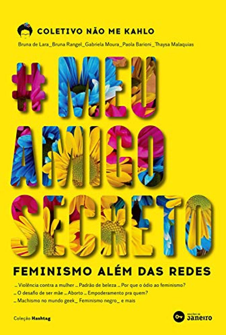 Lugar #MeuAmigoSecreto: Feminismo além das redes