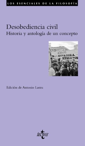 Libro Desobediencia civil: Historia y antología de un concepto