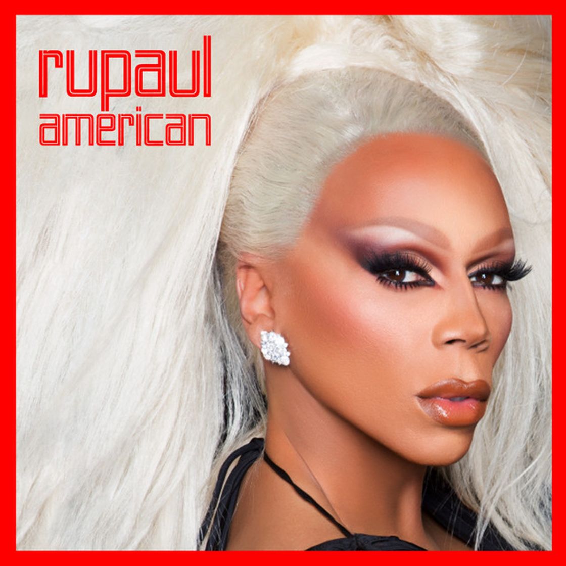 Canción American (feat. The Cast of RuPaul's Drag Race, Season 10)