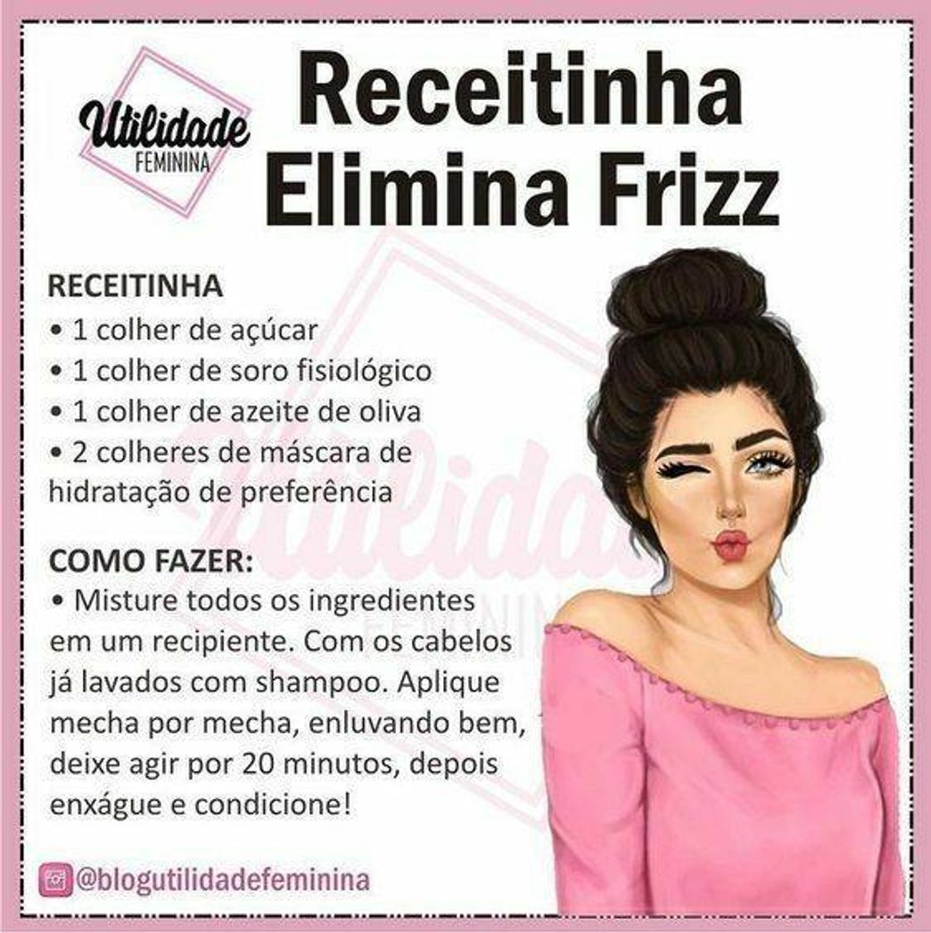 Moda Receitinha para acabar o friz