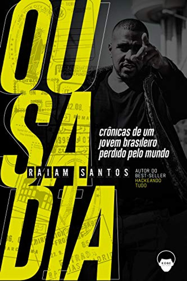 Book Ousadia: Crônicas de Um Jovem Brasileiro Perdido Pelo Mundo