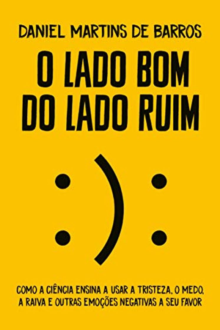 Libro O Lado Bom do Lado Ruim