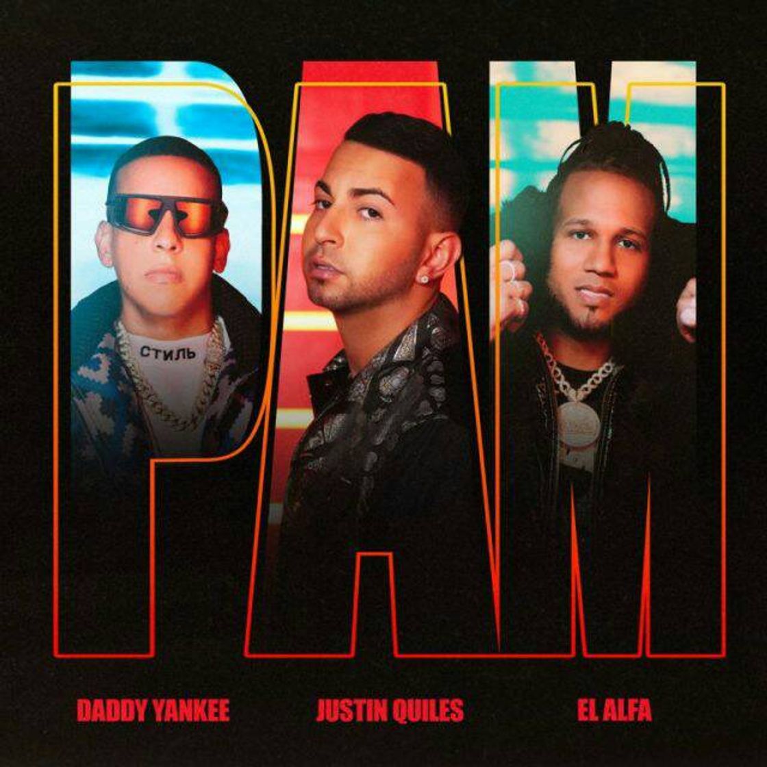 Moda Justin Quiles FT daddy Yankee FT el alfa - PAM