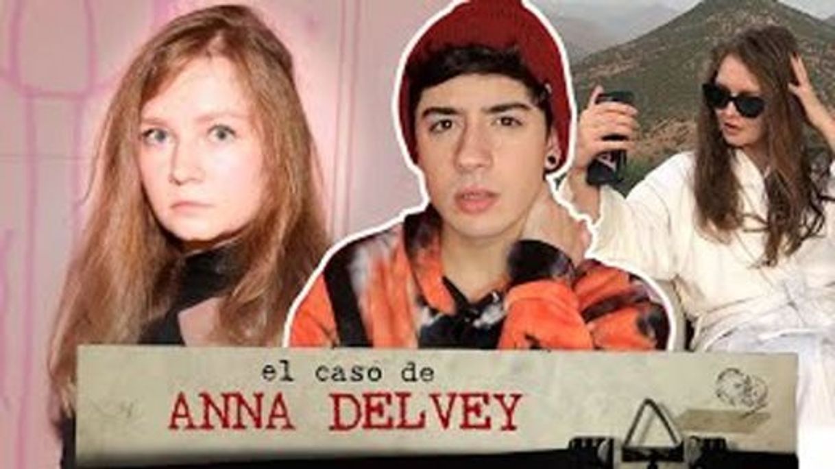 Fashion EL CASO DE ANNA DELVEY y su falsa identidad 