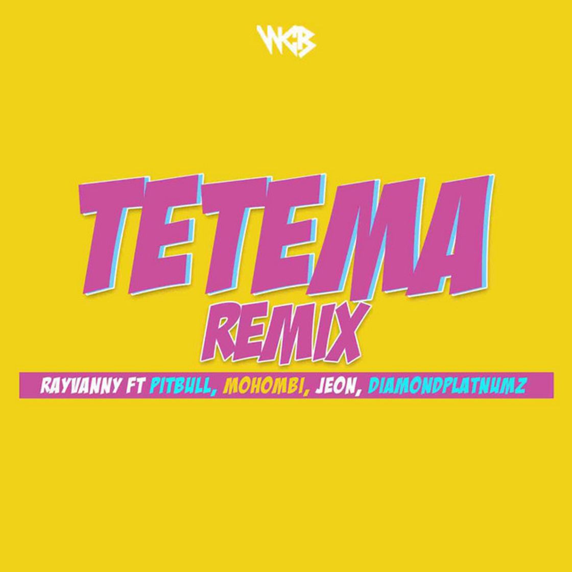 Canciones Tetema - Remix