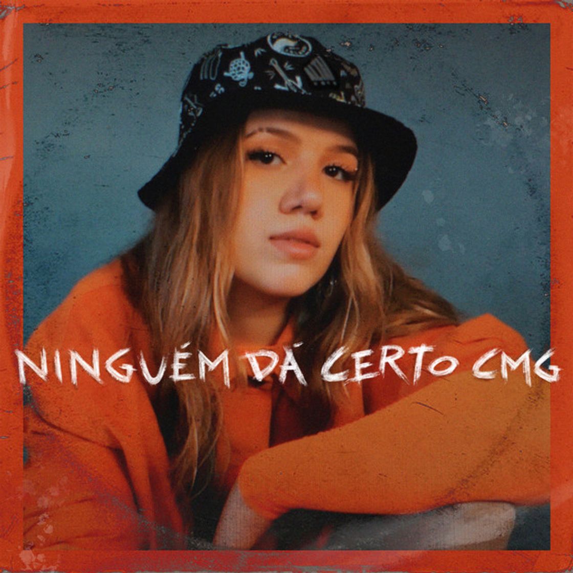 Canción Ninguém dá certo cmg