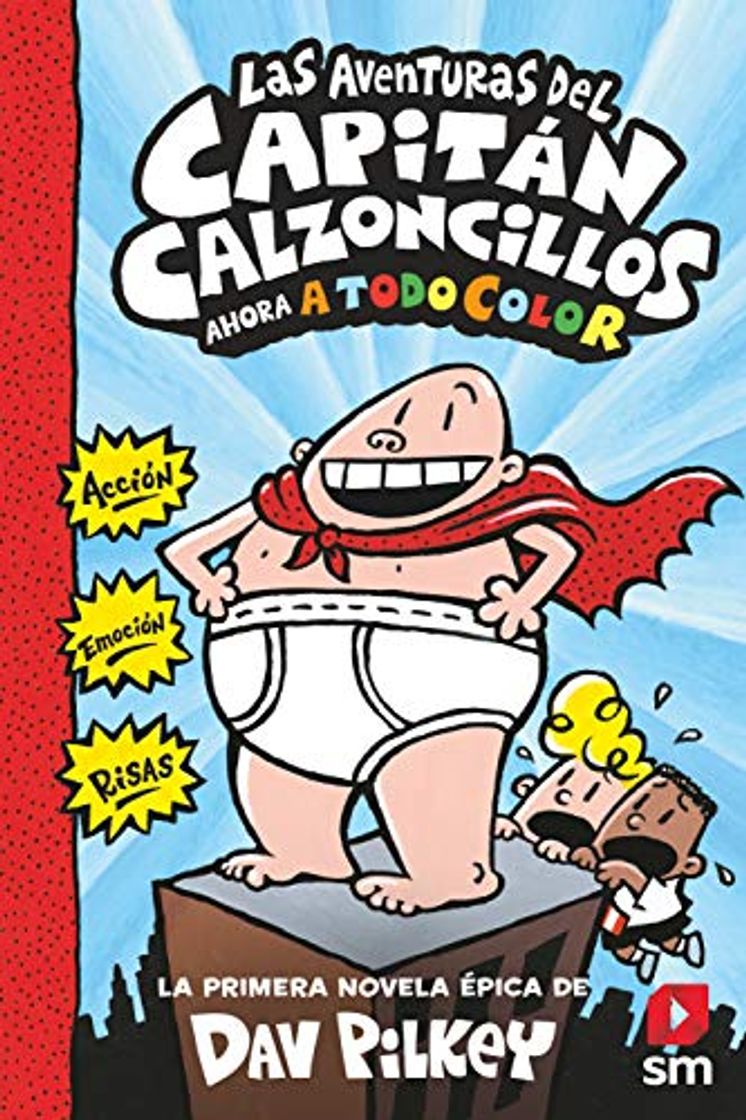 Book LAS AVENTURAS DEL CAPITÁN CALZONCILLOS: 1