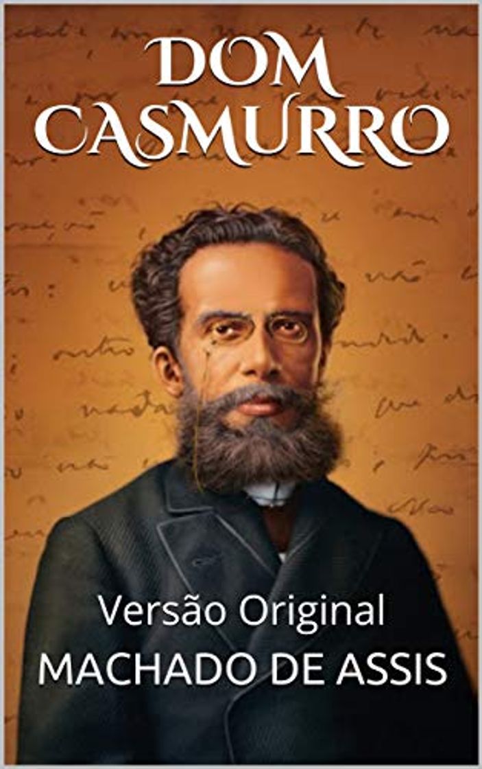 DOM CASMURRO: Versão Original