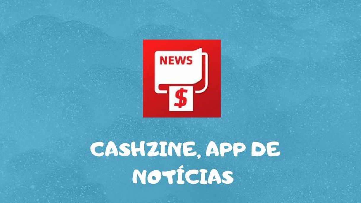 Fashion Cashzine-App de notícias 