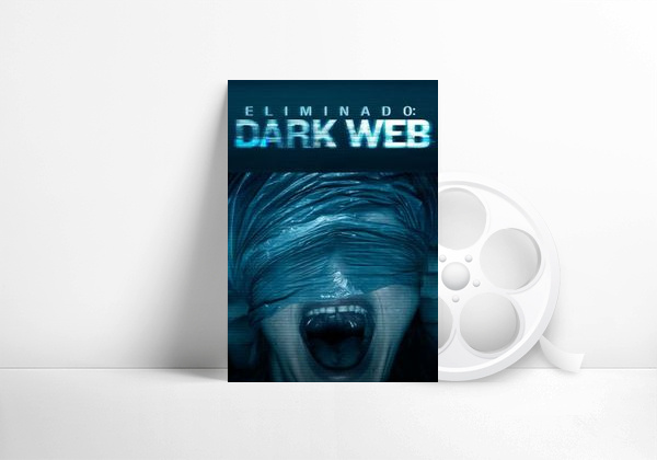Movie Eliminado: Dark Web