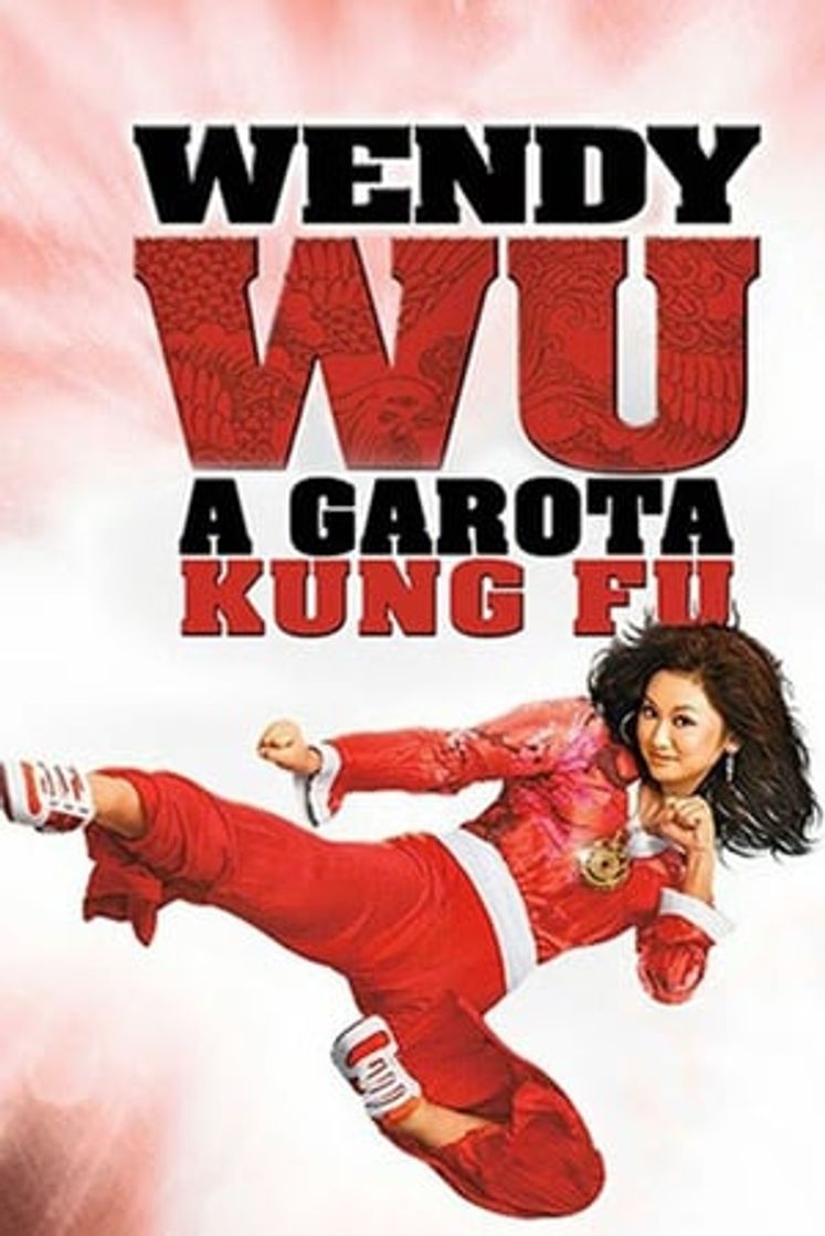 Movie Wendy Wu: La Chica Kung Fu