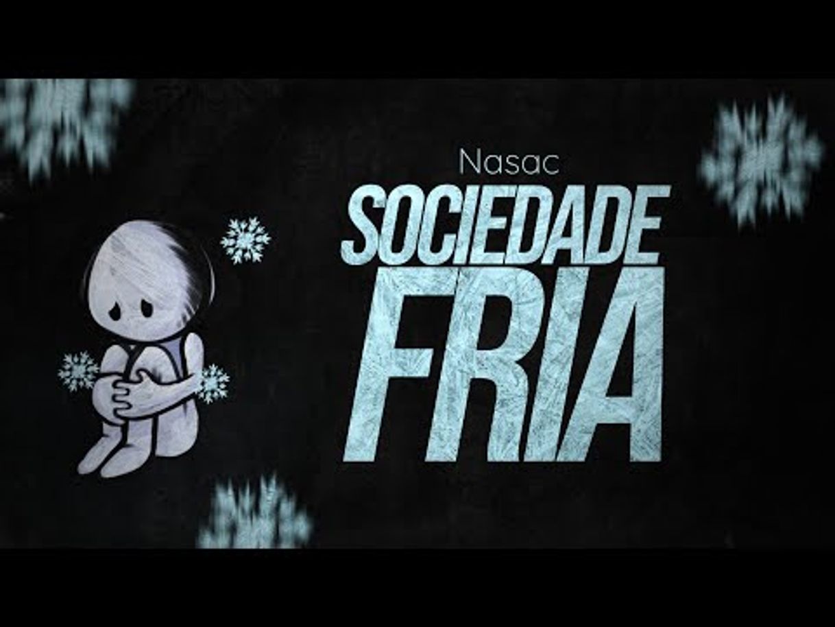 Canción Sociedade Fria