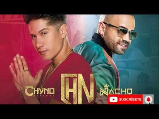 Nacho, Chyno Miranda, Chino & Nacho - YouTube