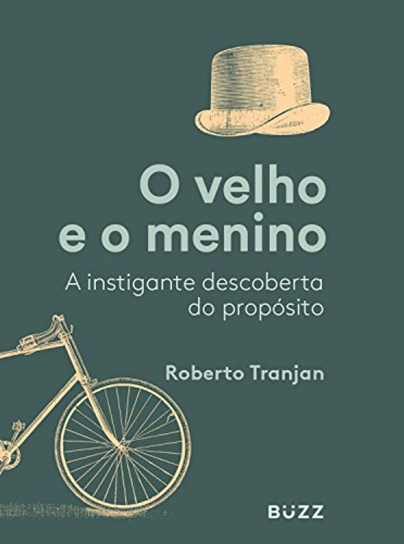 Book O velho e o menino: A instigante descoberta do propósito