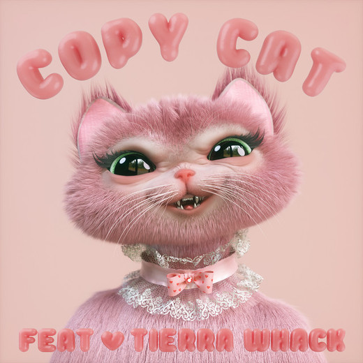 Copy Cat (feat. Tierra Whack)