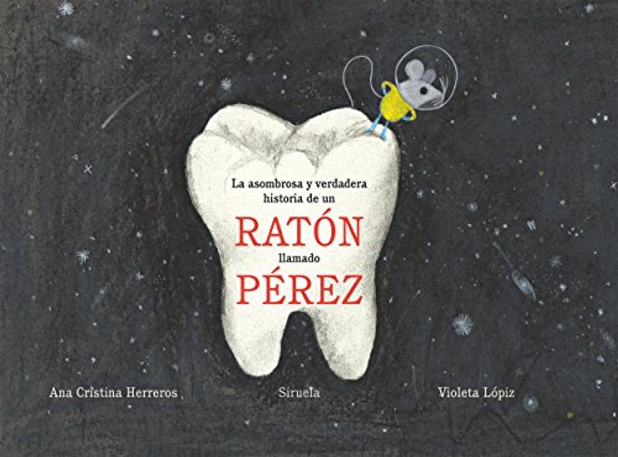 Books La asombrosa y verdadera historia de un ratón llamado Pérez: 9