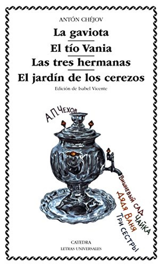 Libro La gaviota; El tío Vania; Las tres hermanas; El jardín de los