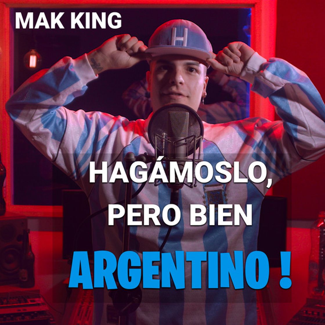 Canción Hagámoslo, pero bien ARGENTINO