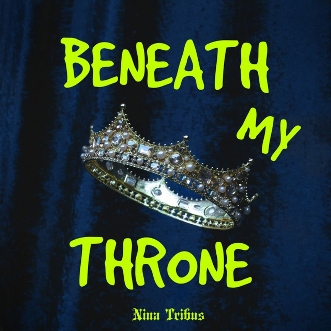 Canción Beneath My Throne