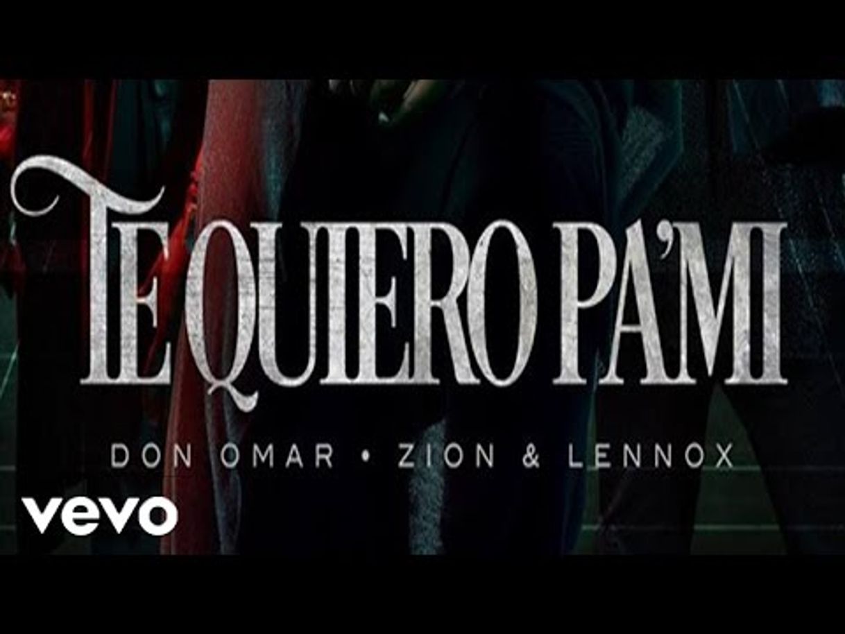 Canción Don Omar, Zion & Lennox - Te Quiero Pa´Mi - YouTube