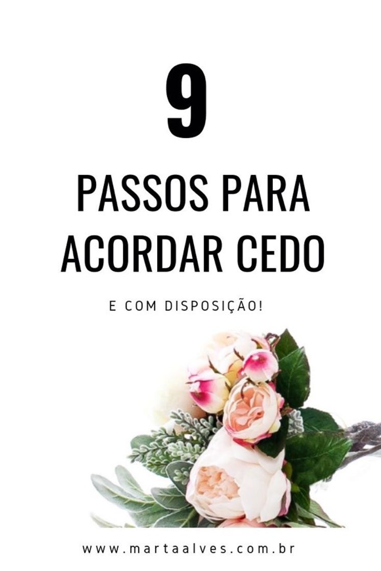 Moda Acordar cedo 