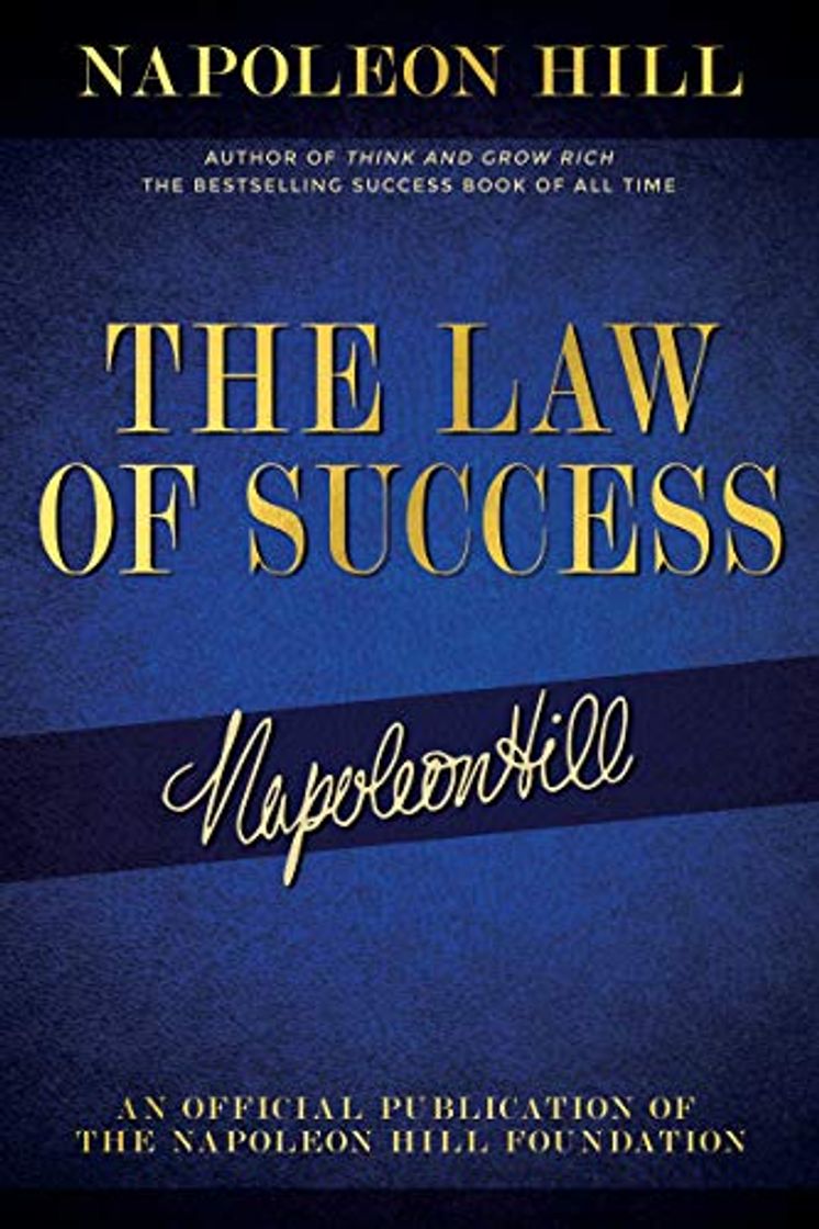 Book The Law of Success: Napoleon Hill's Writings on Personal Achievement, Wealth and