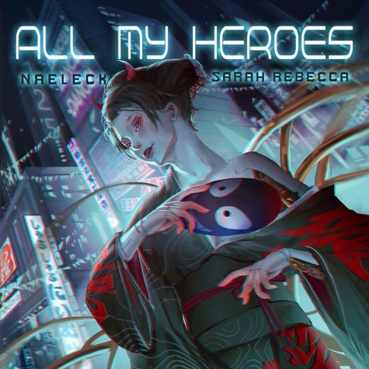 All My Heroes - Radio Edit
