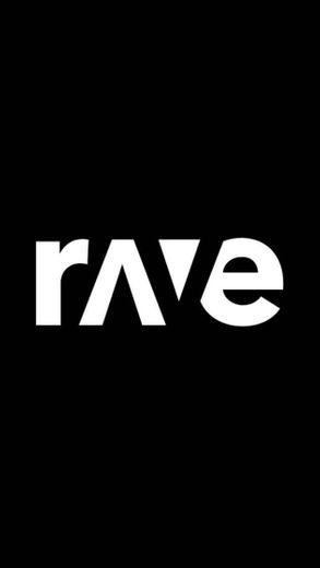 RAVE