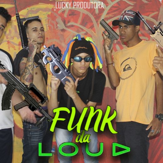 Funk da Loud