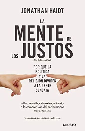 La mente de los justos: Por qué la política y la religión