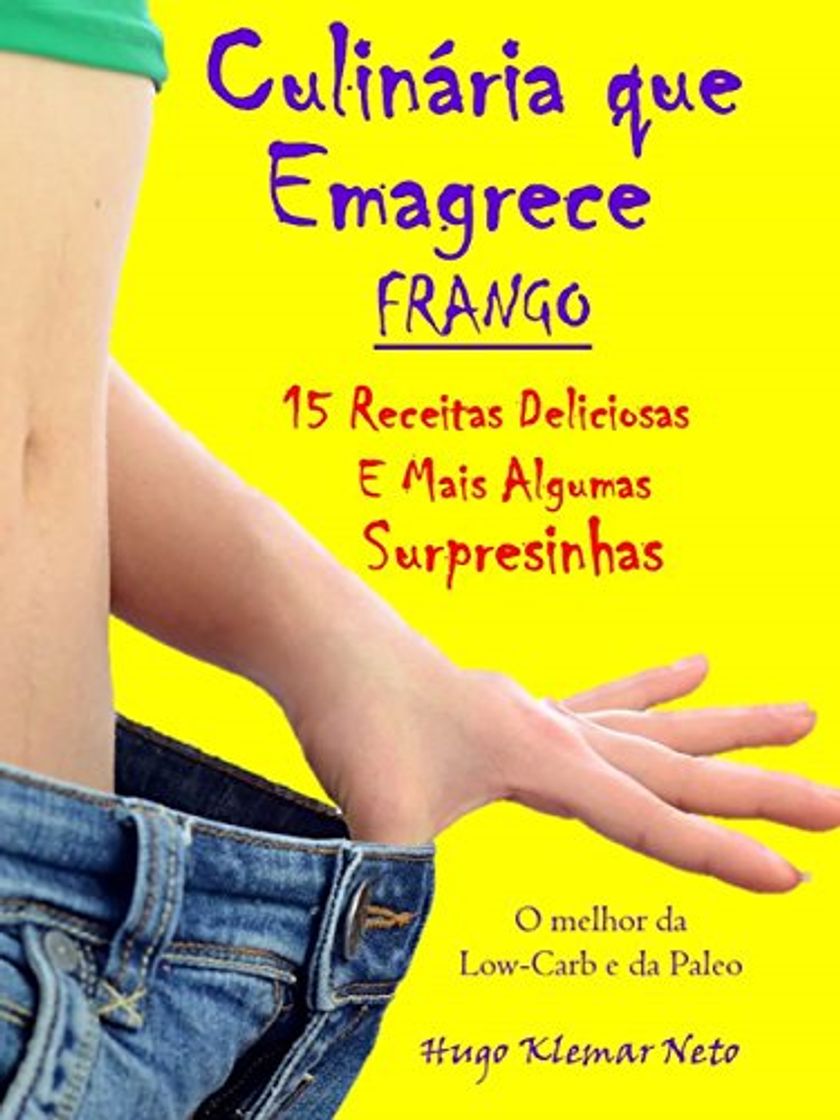 Products Culinária que Emagrece - Frango: 15 Receitas Deliciosas e Mais Algumas Surpresinhas