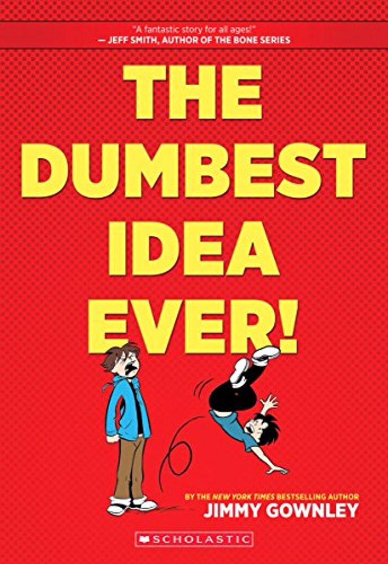 Book The Dumbest Idea Ever!