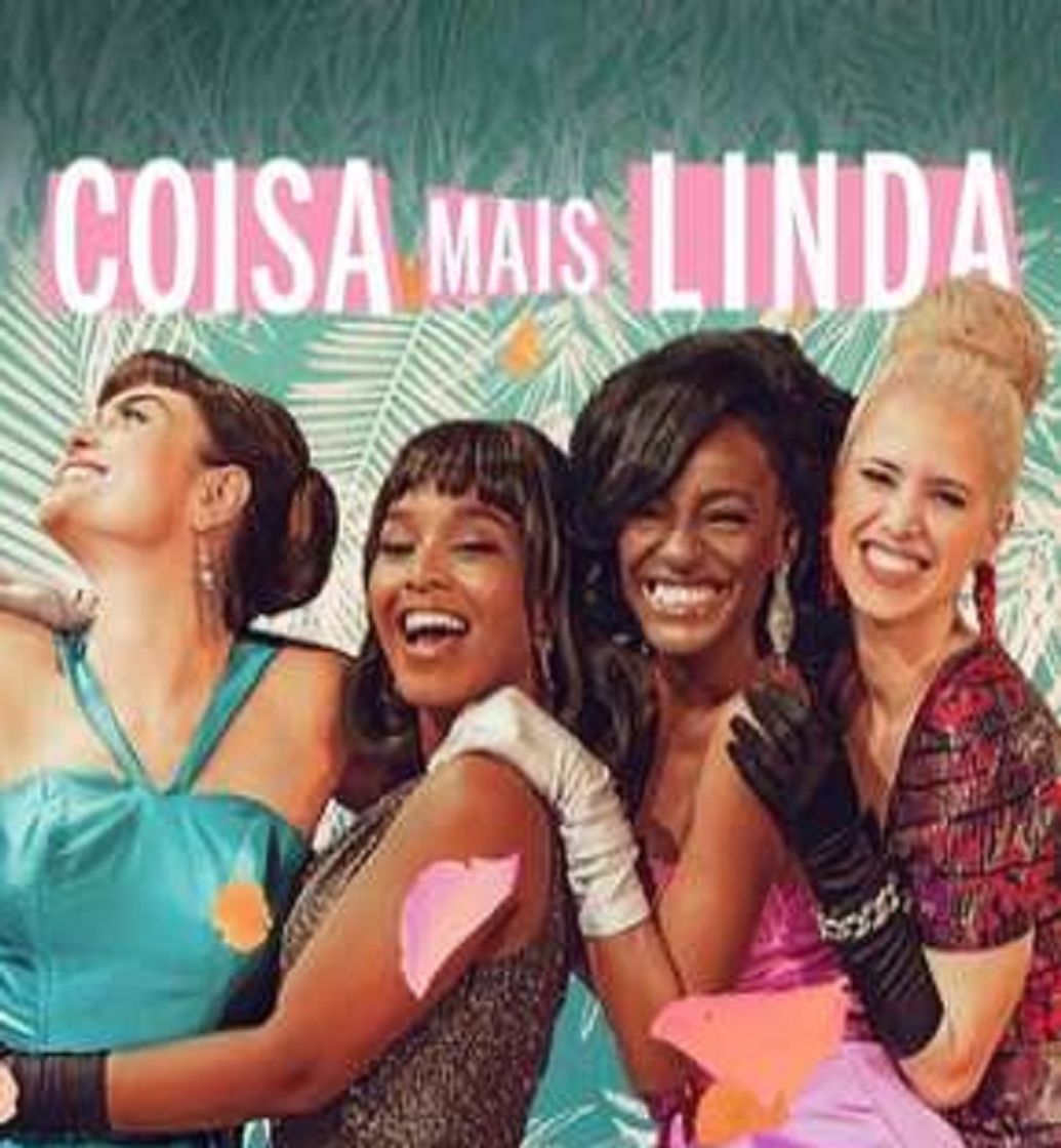 Serie Coisa Mais Linda