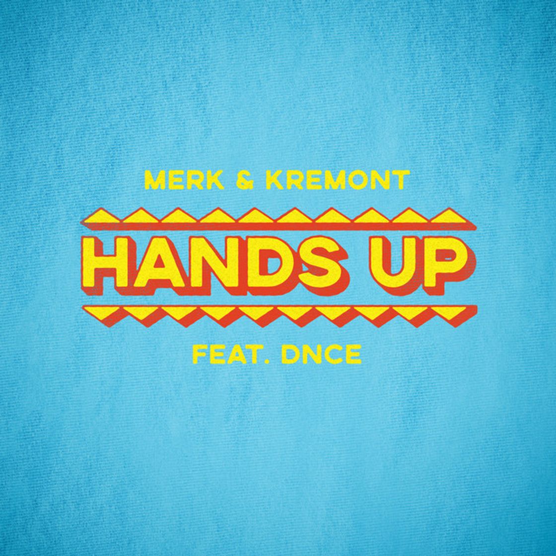 Canción Hands Up (feat. DNCE)