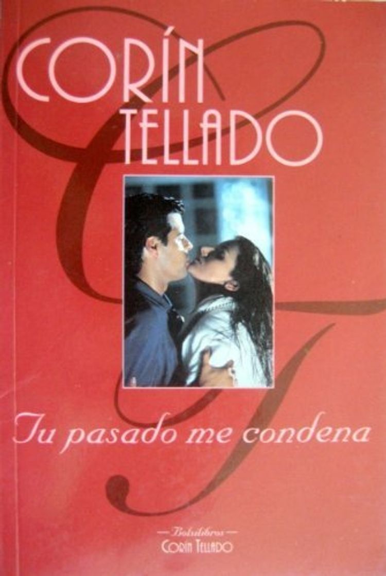 Libro Tu pasado me condena de Tellado Corin (1 dic 1996) Tapa blanda