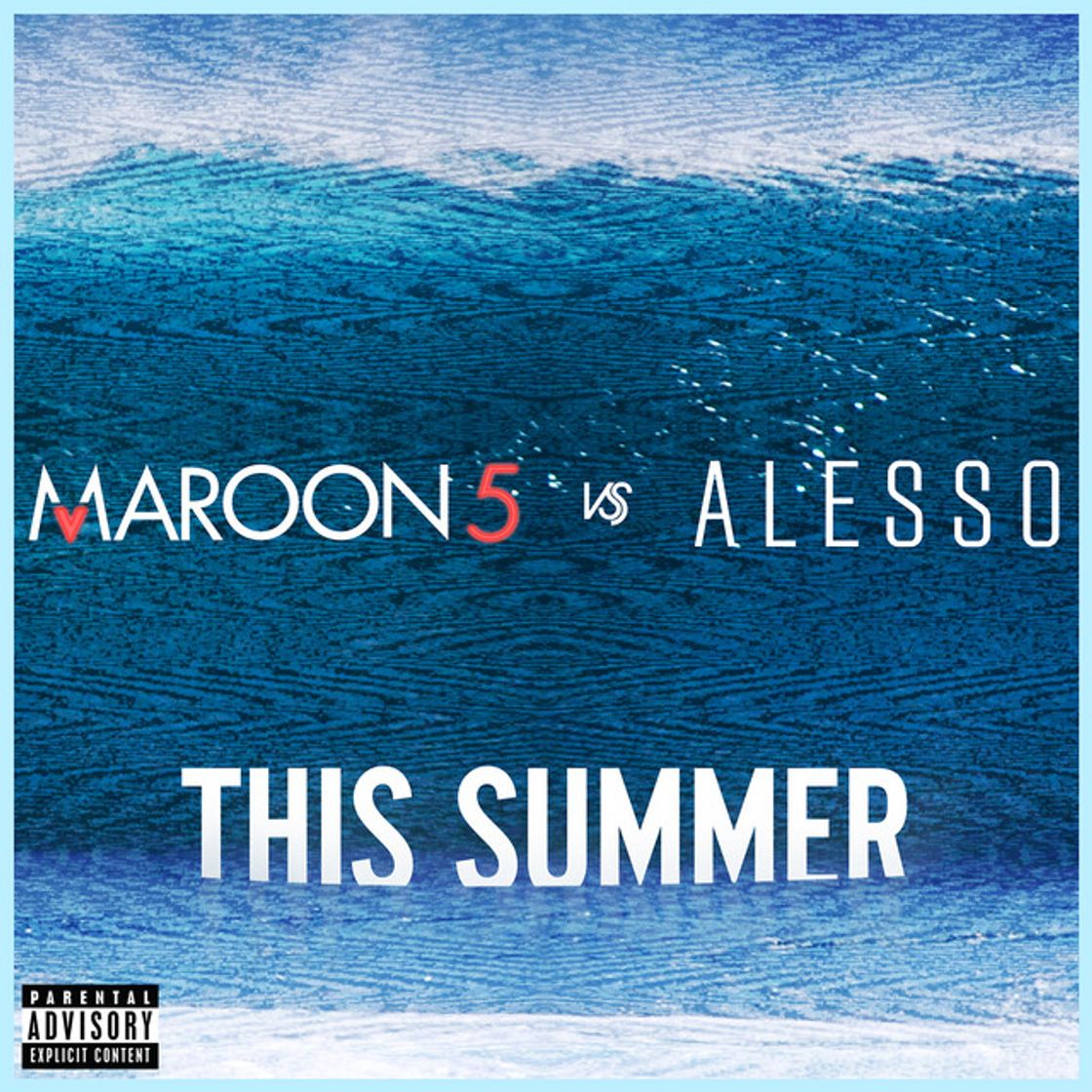 Music This Summer - Maroon 5 vs. Alesso