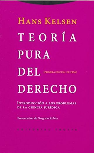 Teoría pura del derecho: Introducción a los problemas de la ciencia jurídica.