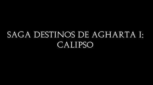 Destinos de Agharta 1: Calipso- Ann Rodd