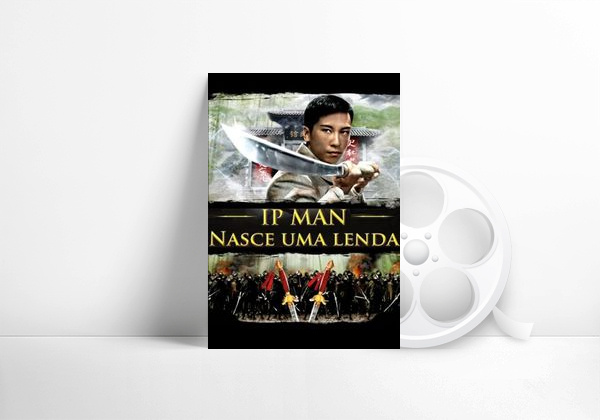 Movie The Legend Is Born: Ip Man