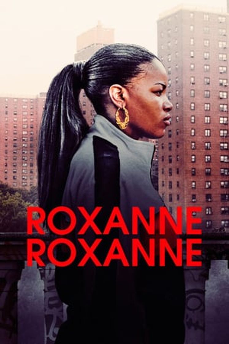 Película Roxanne Roxanne