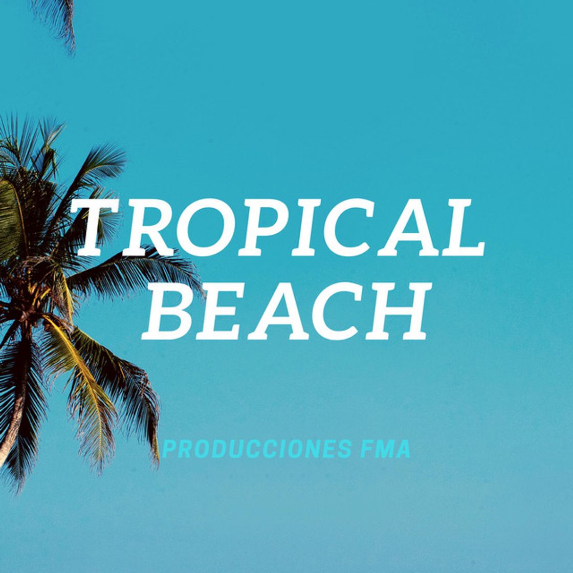 Canción Tropical Beach