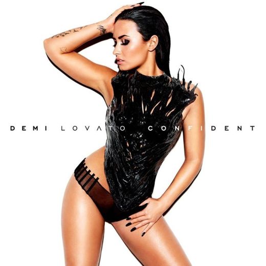 Confident - Demi Lovato