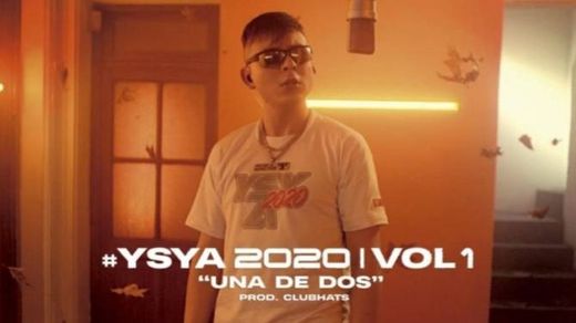 YSY A - Una de Dos (prod. Club Hats) | #YSYA2020 Vol. 1 - YouTube